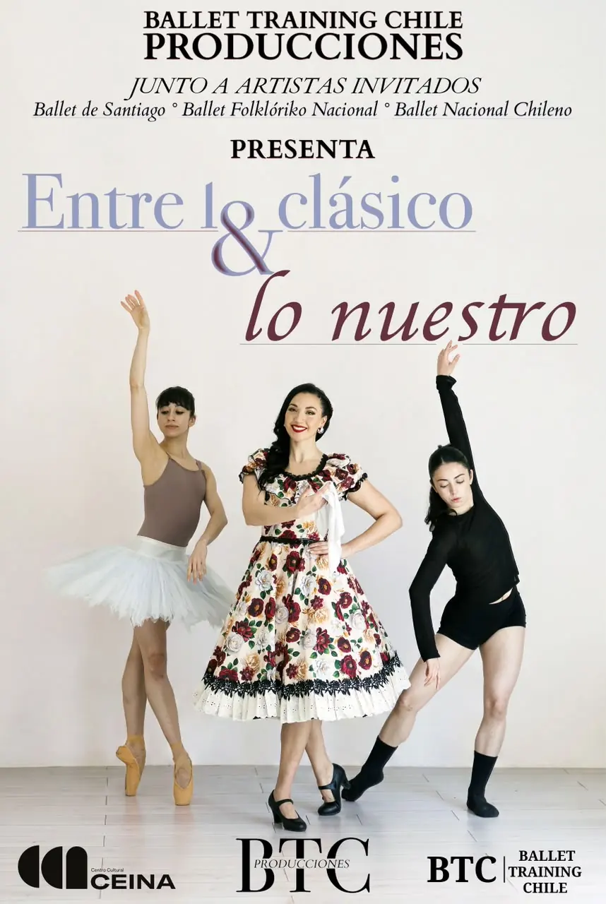 Afiche de Entre lo Clásico y lo Nuestro: una bailarina clásica, una bailarina de folclor y una bailarina contemporánea